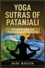 Image for Yoga Sutras of Patanjali : A Complete Guide with Translations and Commentary