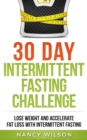 Image for 30 Day Intermittent Fasting Challenge : Lose Weight and Accelerate Fat Loss with Intermittent Fasting