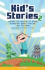 Image for Kid&#39;s Stories 2 : A Collection of Great Minecraft Short Stories for Children (Unofficial)
