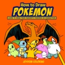 Image for How to Draw Pokemon : Learn to Draw Your Favourite Pokemon Go Characters (Unofficial)