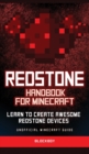 Image for Redstone Handbook for Minecraft : Learn to Create Awesome Redstone Devices (Unofficial)