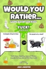 Image for Would You Rather Game Book for Kids
