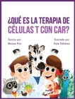 Image for Car Tea Sell? It&#39;s CAR T-Cell (Spanish Edition)