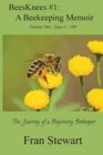 Image for BeesKnees #1 : A Beekeeping Memoir: The Journey of a Beginning Beekeeper