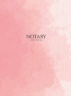 Image for Notary Journal : Hardbound Public Record Book for Women, Logbook for Notarial Acts, 390 Entries, 8.5&quot; x 11&quot;, Pink Blush Cover