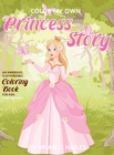 Image for Color My Own Princess Story : An Immersive, Customizable Coloring Book for Kids (That Rhymes!)