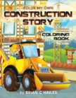 Image for Color My Own Construction Story
