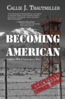 Image for Becoming American : A World War II Young Adult Novel