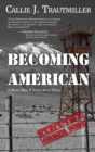 Image for Becoming American : A World War II Young Adult Novel