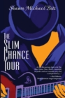Image for The Slim Chance Tour : Stories in the Key of G-Whiz
