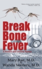 Image for Break Bone Fever
