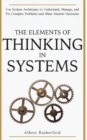 Image for The Elements of Thinking in Systems