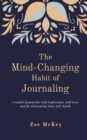 Image for The Mind-Changing Habit of Journaling