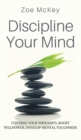 Image for Discipline Your Mind