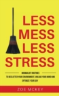 Image for Less Mess Less Stress