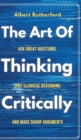 Image for The Art of Thinking Critically