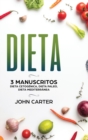 Image for Dieta : 3 Manuscritos - Dieta Cetogenica, Dieta Paleo, Dieta Mediterranea (Libro en Espanol/Diet Book Spanish Version)