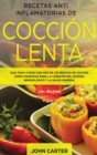 Image for Recetas Anti Inflamatorias de Coccion Lenta