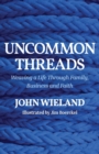 Image for Uncommon Threads