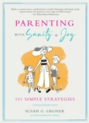 Image for Parenting With Sanity &amp; Joy: 101 Simple Strategy