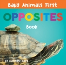 Image for Baby Animals First Opposites Book
