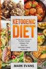 Image for Ketogenic Diet : 4 Manuscripts - Ketogenic Diet Beginner&#39;s Guide, 70+ Quick and Easy Meal Prep Keto Recipes, Simple Approach to Intermittent Fasting, 60 Delicious Fat Bomb Recipes (Volume 2)