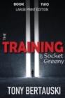 Image for The Training of Socket Greeny (Large Print Edition) : A Science Fiction Saga