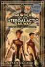 Image for Murder on the Intergalactic Railway