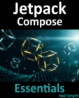 Image for Jetpack Compose Essentials: Developing Android Apps With Jetpack Compose, Android Studio, and Kotlin