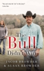 Image for The Bull Didn&#39;t Win