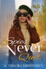 Image for Spies Never Quit