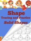 Image for Shape Tracing and Practice : Solid Shapes
