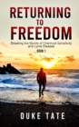 Image for Return to Freedom : Breaking the Bonds of Chemical Sensitivities and Lyme Disease