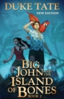 Image for Big John and the Island of Bones
