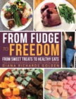 Image for From Fudge to Freedom