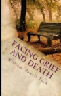 Image for Facing Grief and Death : Living with Dying
