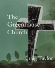 Image for The Greenhouse Church