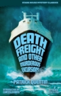 Image for Death Freight and Other Murderous Excursions