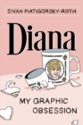 Image for Diana: My Graphic Obsession
