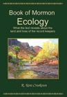 Image for Book of Mormon Ecology : What the Text Reveals About the Land and Lives of the Record Keepers