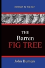 Image for The Barren Fig Tree - John Bunyan