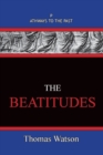 Image for The Beatitudes : Pathways To The Past