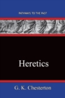 Image for Heretics : Pathways To The Past