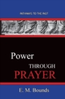 Image for Power Through Prayer : Pathways To The Past