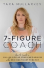Image for 7-Figure Coach: How to Create a Million-Dollar Coaching Business with One High-Ticket Program
