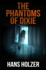 Image for The Phantoms of Dixie