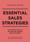 Image for This Book Will Teach You Essential Sales Strategies : The Insider&#39;s Guide To Selling And Winning New Customers