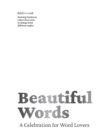 Image for Beautiful words  : a celebration for word lovers