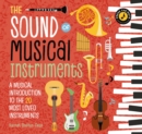 Image for The sound of musical instruments  : a musical introduction to the 20 most loved instruments