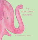 Image for La Elafantita Rosadita